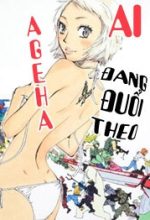 Ageha o Ou Monotachi