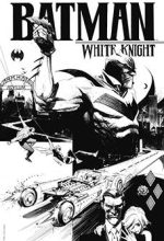 Batman: White Knight - Hiệp Sĩ Minh Bạch