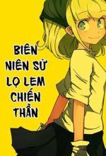 Biên Niên Sử Lọ Lem Chiến Thần
