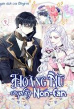 Hoàng Nữ Cosplay Nonfan