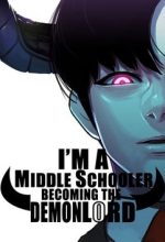 I'm a middle schooler becoming the demonlord
