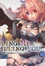 Killing Me / Killing You
