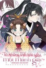 Ta Không Thể Nào Yêu Một Mảnh Giấy