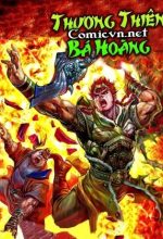 Thiên Tử Truyền Kỳ 8 - Thương Thiên Bá Hoàng