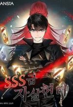 Tôi Là Thợ Săn Có Kĩ Năng Tự Sát Cấp Sss