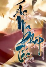 Ác Ma Pháp Tắc