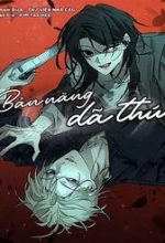 Bản Năng Dã Thú
