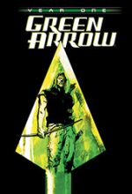 GREEN ARROW: YEAR ONE