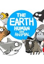 The Earth, Human, And Animal