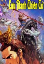 Thiên Tử Truyền Kỳ 3 - Lưu Manh Thiên Tử